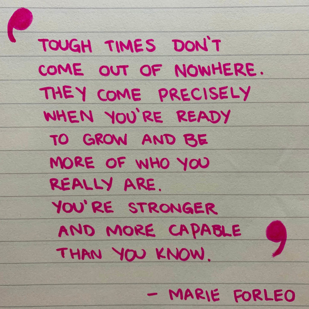 Tough times quote Marie Forleo